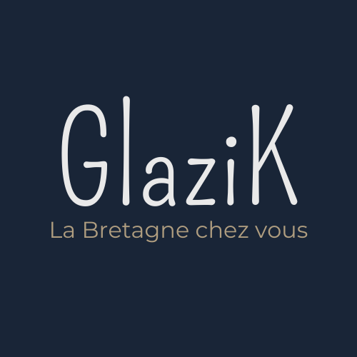 GLAZIK LA BRETAGNE CHEZ VOUS